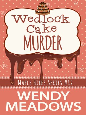 cover image of Wedlock Cake Murder